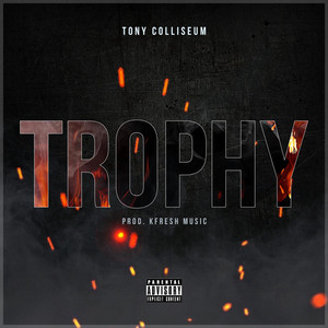 Trophy (Explicit)