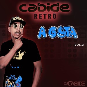 Cabide Retrô a Gota, Vol. 2 (Explicit)