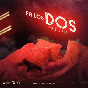 Pa Los Dos (feat. FLA)