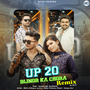 UP 20 Bijnor Ka Chora (Remix)