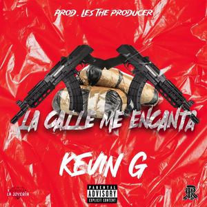 La Calle Me Encanta (Explicit)