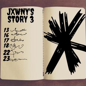 Jxwny's Story 3 (Explicit)