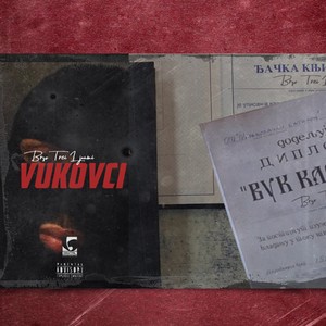 Vukovci (Explicit)
