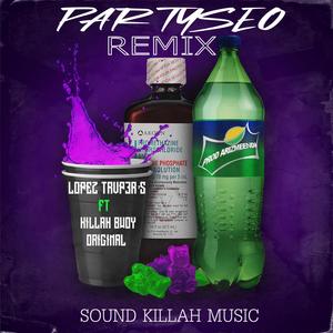 Partyseo (feat. Sound Killah Music) (Remix)
