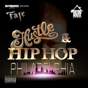 Hustle & Hip-Hop Philadelphia