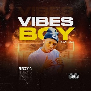 Vibes Boy (Explicit)