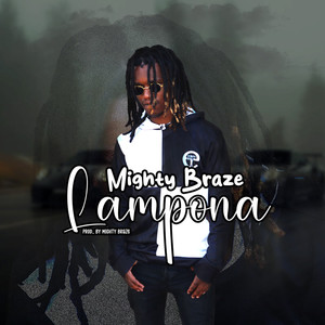Mighty Braze - Lampona
