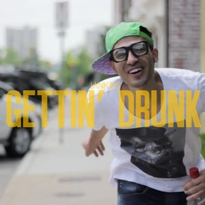 Gettin' Drunk