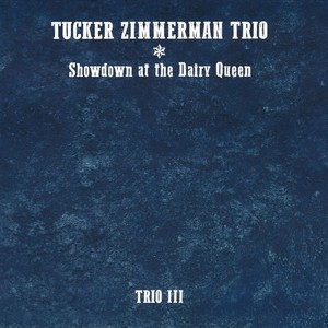 Tucker Zimmerman Trio - Adopted Grandchildren