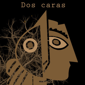 Dos Caras