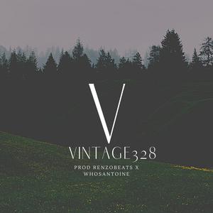 Vintage328 (feat. whosantoine) [Explicit]