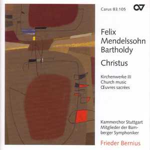 Mendelssohn, Felix: Church Music, Vol. 3 - 3 Psalms / Christus / Kyrie in D Minor / Jube Domine / Jesus, Meine Zuversicht