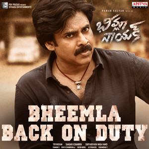 Bheemla Back On Duty (From "Bheemla Nayak")