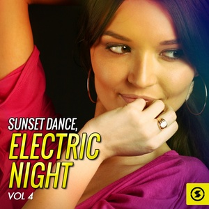 Sunset Dance: Electric Night, Vol. 4