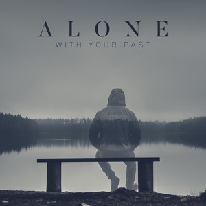 Alone with Your Past: Classical Orchestral Dramatic Music