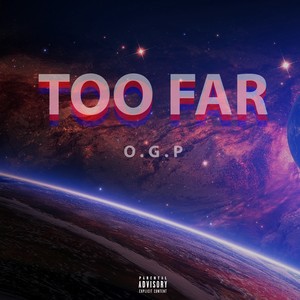 Too Far (Explicit)