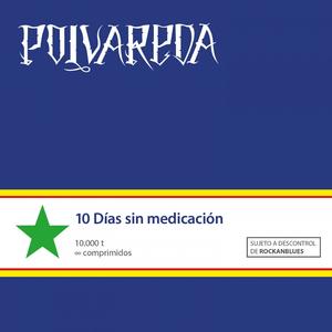 10 Días sin medicación (Explicit)