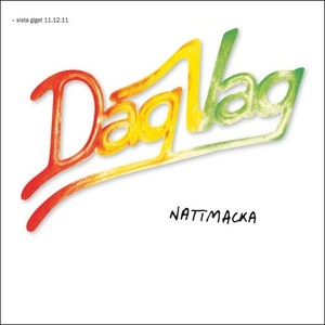 Nattmacka (Sista Giget 11.12.11) (Live)