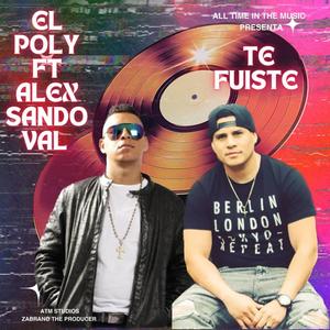 Te fuiste (feat. Alex Sandoval)