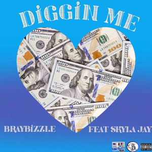 Diggin Me (Explicit)