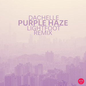 Purple Haze (Remix)