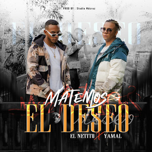 Matemos el Deseo (Explicit)