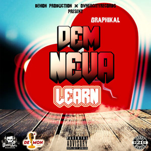 Dem Neva Learn (Explicit)