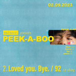 Loved you. Bye. / 92 (Live at PEEK-A-BOO)