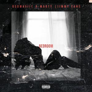 Bedroom (feat. A-Marty & Jimmy Cane) [Explicit]