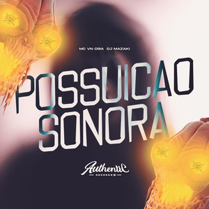 Possuição Sonora (Explicit)