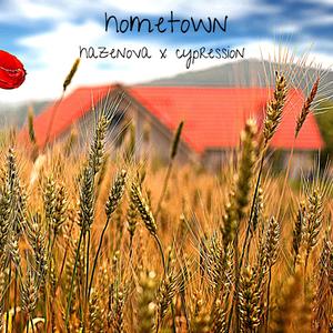 Hometown (feat. cypression) (Explicit)