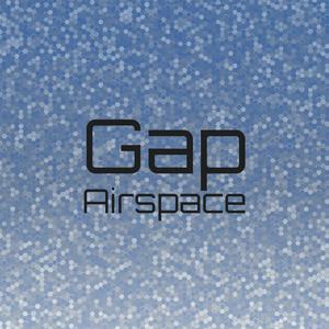 Gap Airspace