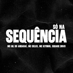 Só na Sequência (Explicit)