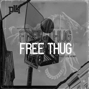 Free Thug (Explicit)