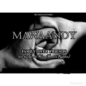 Family over Friends (Explicit)