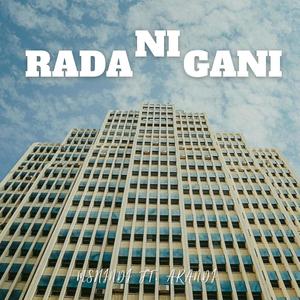 Rada Ni Gani (Explicit)