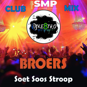 Soet soos stroop (Club Mix)