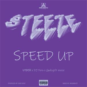 Steeze (feat. DJpero & Godsgift music) (Speed Up|Explicit)