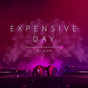 Expensive Day