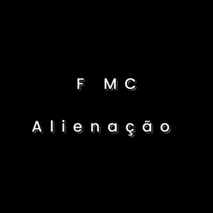 Alienação (Explicit)