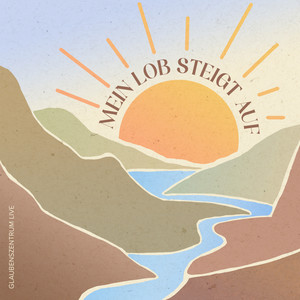 Mein Lob steigt auf (Live)