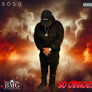 So Obvious (Explicit)