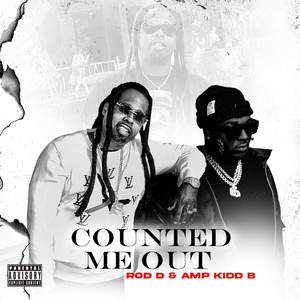Counted Me Out (Explicit)