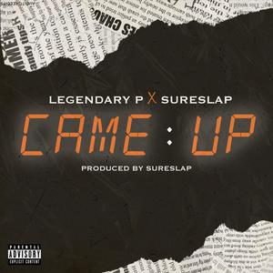 Came Up (feat. SureSlap) (Explicit)