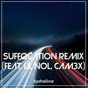 Suffocation (Remix|Explicit)