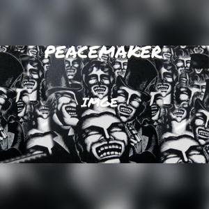 PeaceMaker (Explicit)