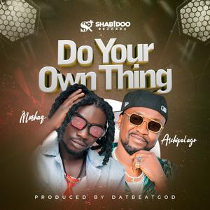 Do Your Own Thing (feat. Archipalago)
