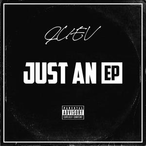 Just An EP (Explicit)