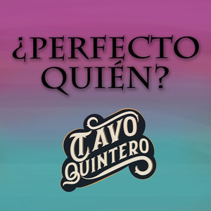 Perfecto Quien