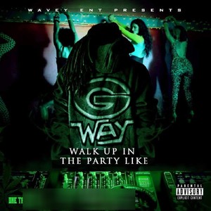 Walk Up in the Party - Single (Explicit)